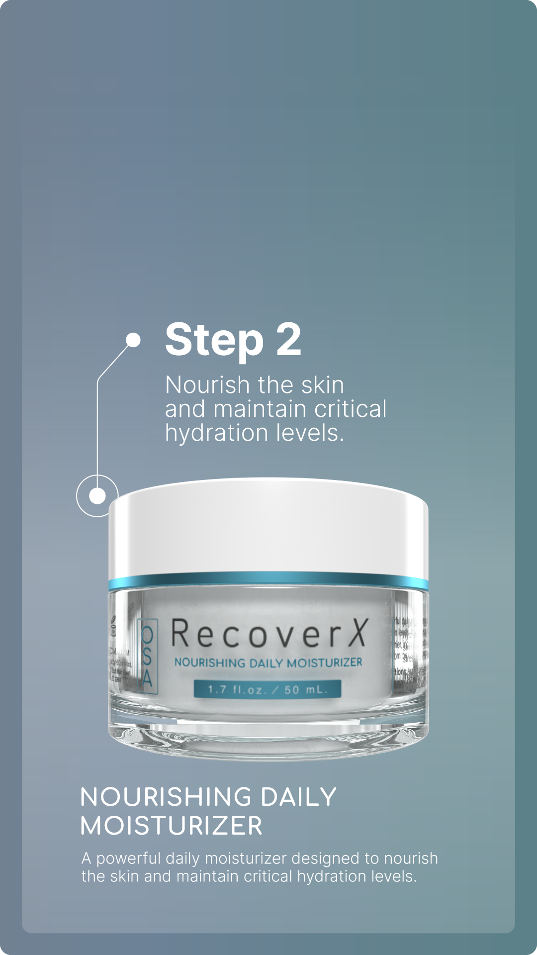 A bottle image of the Nourishing Daily Moisturizer with text about Step 2 in a skincare routine being maintaining hydration levels.